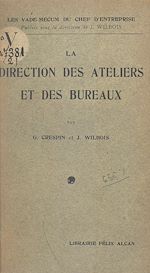Télécharger le livre :  La direction des ateliers et des bureaux