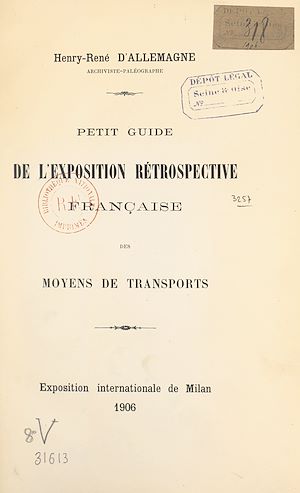 Téléchargez le livre :  Petit guide de l'exposition rétrospective française des moyens de transports