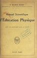 Télécharger le livre :  Manuel scientifique d'éducation physique