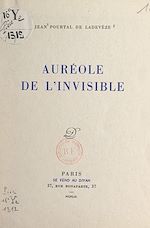 Télécharger le livre :  Auréole de l'invisible