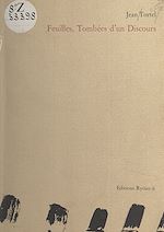 Télécharger le livre :  Feuilles, tombées d'un discours
