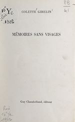 Télécharger le livre :  Mémoires sans visages