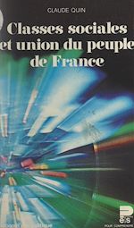Télécharger le livre :  Classes sociales et union du peuple de France
