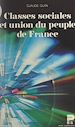 Télécharger le livre :  Classes sociales et union du peuple de France