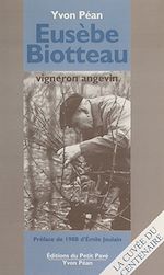 Télécharger le livre :  Eusèbe Biotteau, vigneron angevin