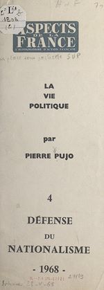 Download this eBook Aspects de la vie politique (4). Défense du nationalisme