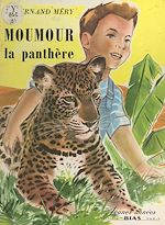 Télécharger le livre :  Moumour la panthère