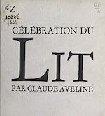 Télécharger le livre :  Célébration du lit