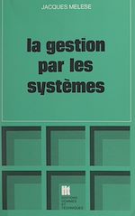 Télécharger le livre :  La gestion par les systèmes