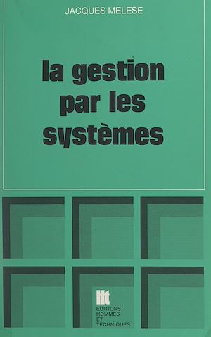 Téléchargez le livre :  La gestion par les systèmes