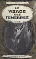 Télécharger le livre :  Le visage des ténèbres