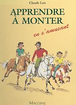 Télécharger le livre :  Apprendre à monter en s'amusant