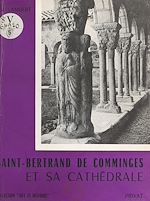 Télécharger le livre :  Saint-Bertrand de Comminges et sa cathédrale