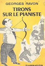 Télécharger le livre :  Tirons sur le pianiste