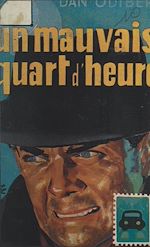 Télécharger le livre :  Un mauvais quart d'heure !