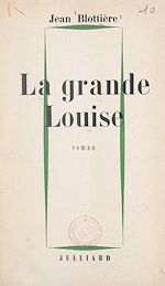 Télécharger le livre :  La grande Louise
