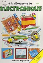 Télécharger le livre :  À la découverte de l'électronique