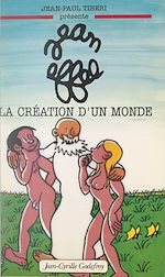 Télécharger le livre :  Jean Effel, la création d'un monde