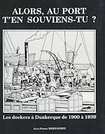 Télécharger le livre :  Alors, au port, t'en souviens-tu ?