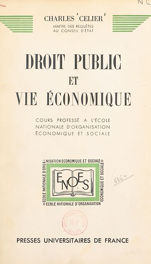 Téléchargez le livre :  Droit public et vie économique