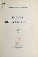 Télécharger le livre :  Images de la solitude