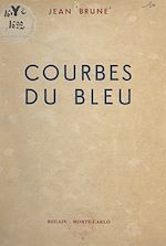 Télécharger le livre :  Courbes du bleu