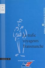 Télécharger le livre :  Évolution du trafic voyageurs sur le Transmanche