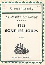 Télécharger le livre :  La mesure du monde (5). Tels sont les jours