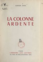 Télécharger le livre :  La colonne ardente