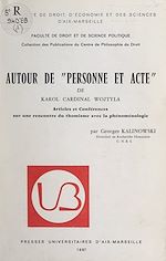 Télécharger le livre :  Autour de "Personne et Acte" du Cardinal Karol Wojtyla