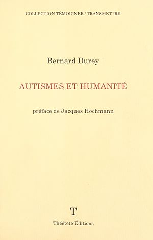 Téléchargez le livre :  Autismes et humanité
