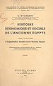 Télécharger le livre :  Histoire économique et sociale de l'ancienne Égypte (3). L'organisation sociale sous l'Ancien Empire