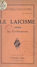 Télécharger le livre :  Le laïcisme contre la civilisation