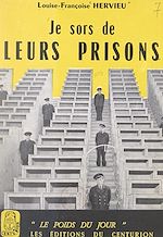 Télécharger le livre :  Je sors de leurs prisons