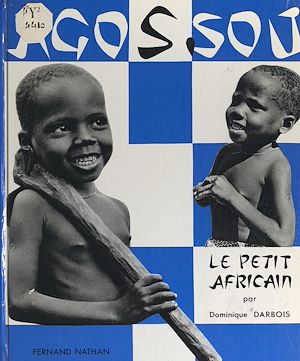 Téléchargez le livre :  Agossou, le petit Africain