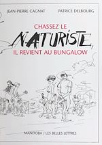 Télécharger le livre :  Chassez le naturiste, il revient au bungalow