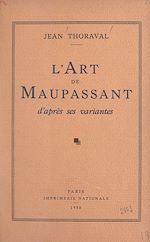 Télécharger le livre :  L'art de Maupassant d'après ses variantes