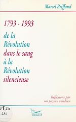 Télécharger le livre :  De la Révolution dans le sang à la Révolution silencieuse