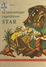Download this eBook La fantastique expédition Star