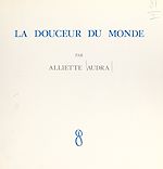 Télécharger le livre :  La douceur du monde