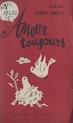 Download this eBook Amour... toujours...