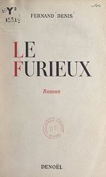 Télécharger le livre :  Le furieux