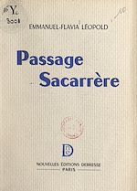 Télécharger le livre :  Passage Sacarrère