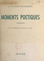 Télécharger le livre :  Moments poétiques