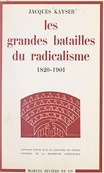 Télécharger le livre :  Les grandes batailles du radicalisme
