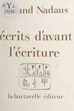 Download this eBook Écrits d'avant l'écriture