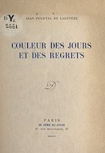 Télécharger le livre :  Couleur des jours et des regrets