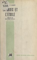 Télécharger le livre :  La croix et l'étoile