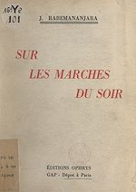 Télécharger le livre :  Sur les marches du soir