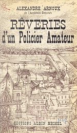 Download this eBook Rêveries d'un policier amateur